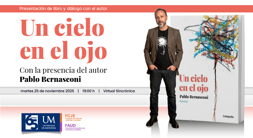 Pablo Bernasconi presenta “Un cielo en el ojo” en diálogo abierto con la comunidad UM
