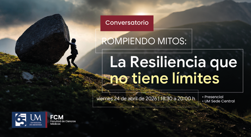 La Facultad de Ciencias Médicas invita al conversatorio «Rompiendo Mitos: La Resiliencia que no tiene límites»
