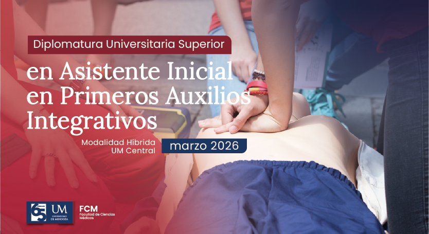 Primeros Auxilios con mirada humana: la Universidad de Mendoza lanza una nueva edición de su Diplomatura en Asistente Inicial Integrativo