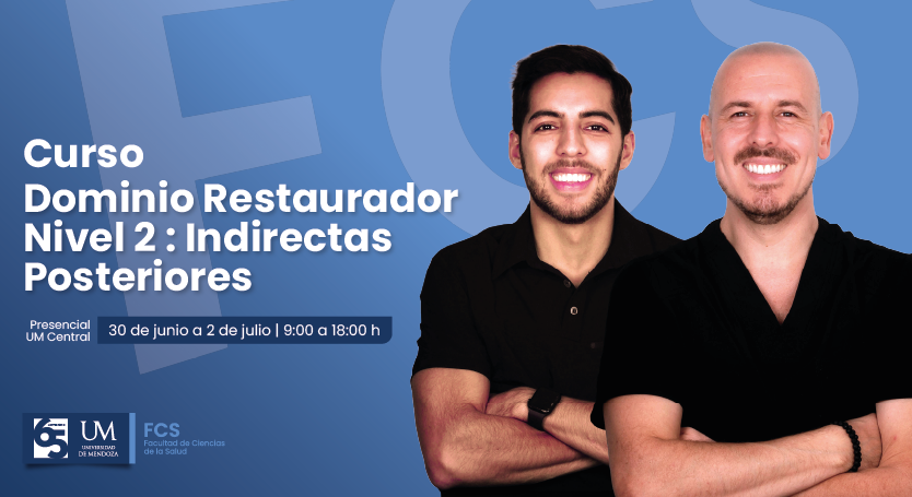La UM abre inscripciones para el Curso Dominio Restaurador Nivel 2: Indirectas Posteriores