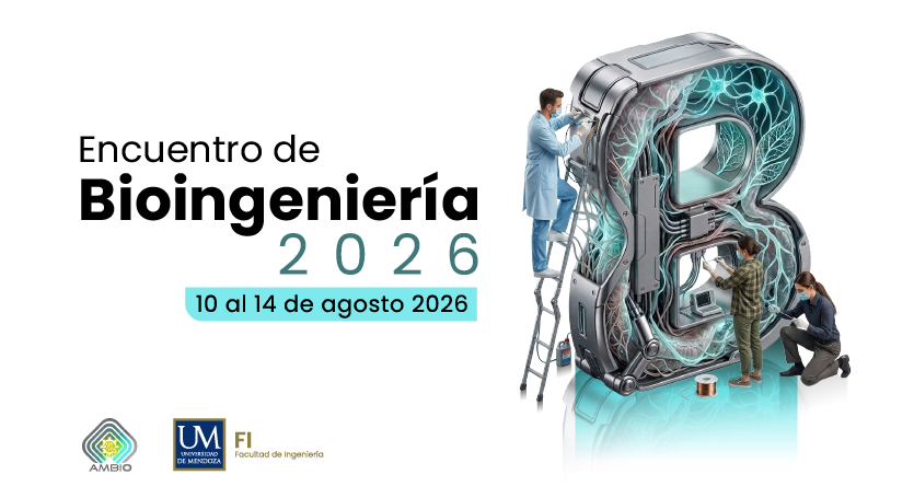 La Facultad de Ingeniería de la Universidad de Mendoza se prepara para el Encuentro de Bioingeniería 2026: conectando ciencia, tecnología y accesibilidad en entornos diversos.