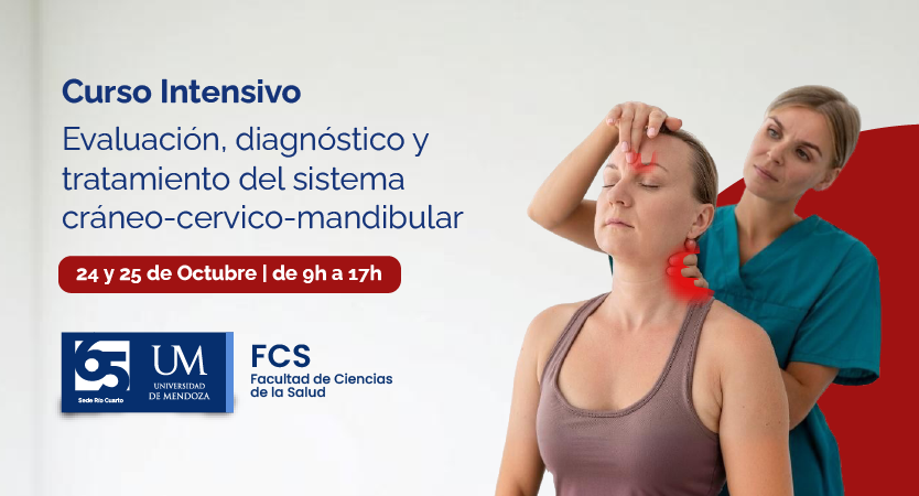 Evaluación, Diagnóstico y Tratamiento Fisioterapéutico del Sistema Cráneo-Cérvico-Mandibular